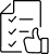Icône de Validation avec Liste de Contrôle et Pouce Levé Liste de contrôle avec trois coches et un pouce levé pour symboliser la validation et le succès d'une tâche.